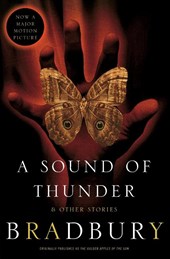 A Sound of Thunder and Other Stories