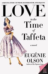 Love in the Time of Taffeta