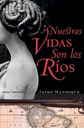 Nuestras Vidas Son Los Rios