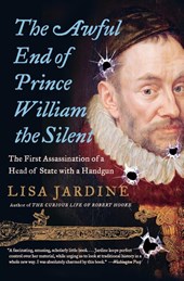 The Awful End of Prince William the Silent