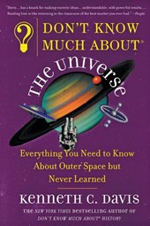 Don't Know Much About(R) the Universe