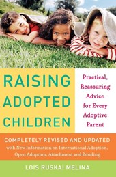 Raising Adopted Children, Revised Edition