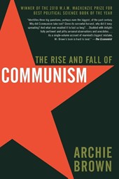The Rise and Fall of Communism