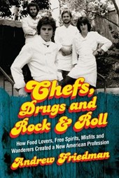 Chefs, Drugs and Rock & Roll