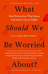 What Should We Be Worried About?
