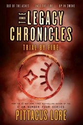 The Legacy Chronicles: Trial by Fire