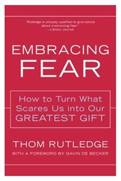 Embracing Fear