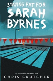 Staying Fat for Sarah Byrnes