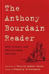 The Anthony Bourdain Reader