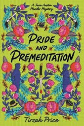 Pride and Premeditation