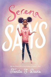 Serena Says