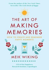 The Art of Making Memories