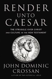 Render Unto Caesar