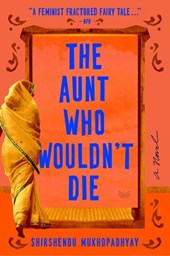 Aunt Who Wouldn't Die