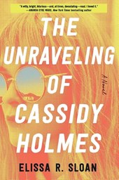 The Unraveling of Cassidy Holmes