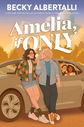 Albertalli, B: Amelia, If Only