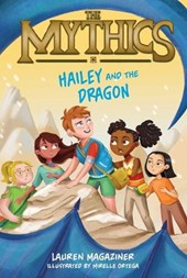 The Mythics #2: Hailey and the Dragon