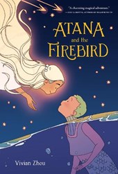Atana: Atana and the Firebird: A Graphic Novel