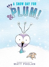 A Snow Day for Plum!