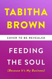 Feeding the Soul (Because It's My Business)
