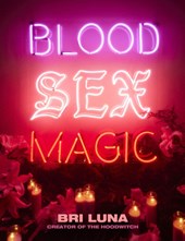 Blood Sex Magic