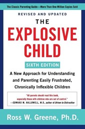 The Explosive Child [Sixth Edition]