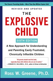 The Explosive Child [Sixth Edition]