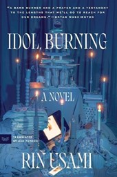 Idol, Burning