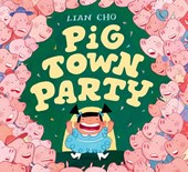 Pig Town Party