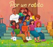 Por un ratito / Only for a Little While