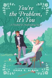 The You're the Problem, It's You