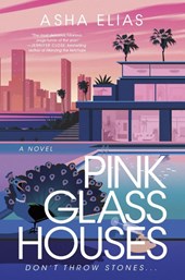 Pink Glass Houses