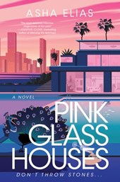 Pink Glass Houses
