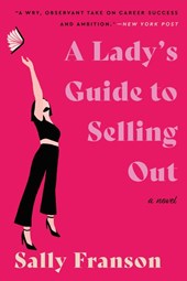 Lady's Guide to Selling Out