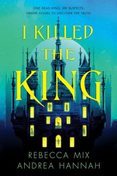 I Killed the King