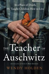 Holden, W: Teacher of Auschwitz