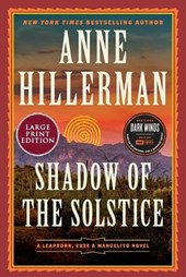 Shadow of the Solstice: A Leaphorn, Chee & Manuelito Novel