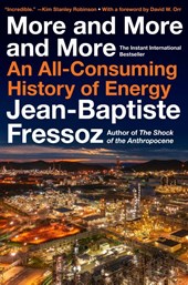Fressoz, J: More and More and More