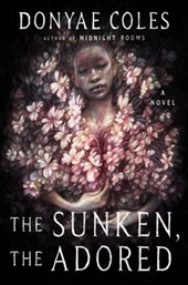 The Sunken, the Adored