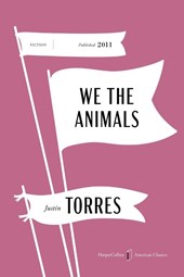 We the Animals American Classics Edition