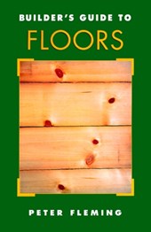 Builder's Guide to Floors