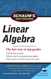 Schaums Easy Outline of Linear Algebra Revised