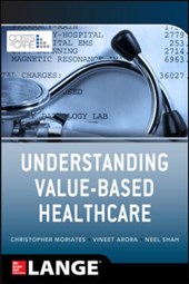 Understanding Value Based Healthcare