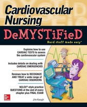 Cardiovascular Nursing Demystified