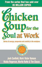 Chicken Soup For The Soul At Work