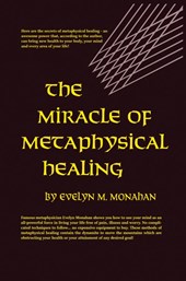Miracle of Metaphysical Healing