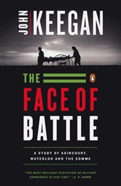 Keegan, J: Face of Battle