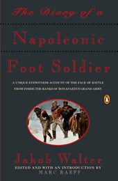 The Diary of a Napoleonic Foot Soldier
