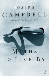 MYTHS TO LIVE BY