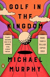Murphy, M: Golf in the Kingdom